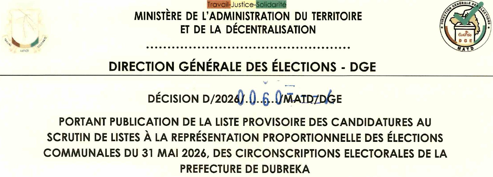 DECISION PORTANT PUBLICATION DE LA LISTE PROVISOIRE DES CANDIDATURES AUX ÉLECTIONS COMMUNALES DU 31 MAI 2026 DANS LA PREFECTURE DE DUBREKA