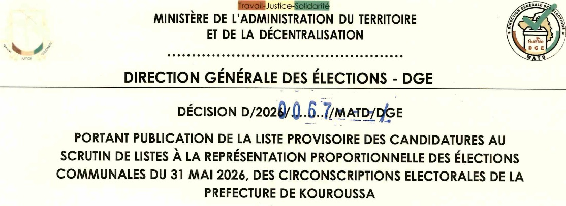 DECISION PORTANT PUBLICATION DE LA LISTE PROVISOIRE DES CANDIDATURES AUX ÉLECTIONS COMMUNALES DU 31 MAI 2026 DANS LA PREFECTURE DE KOUROUSSA