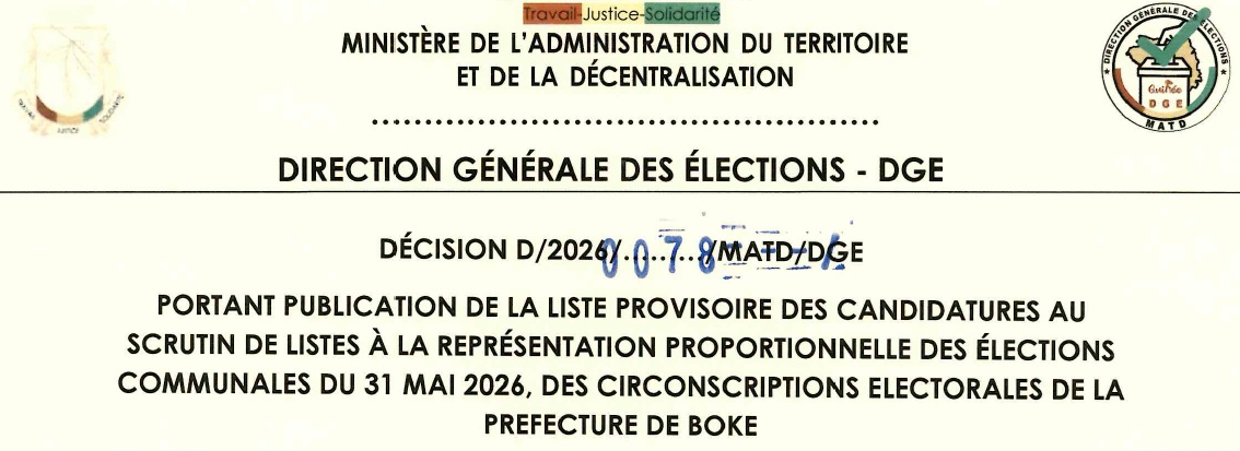 DECISION PORTANT PUBLICATION DE LA LISTE PROVISOIRE DES CANDIDATURES AUX ÉLECTIONS COMMUNALES DU 31 MAI 2026 DANS LA PREFECTURE DE BOKE