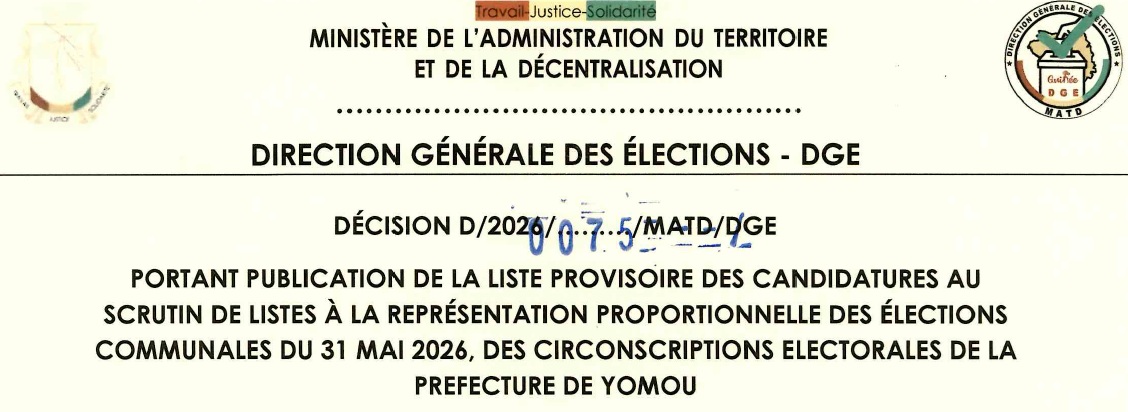 DECISION PORTANT PUBLICATION DE LA LISTE PROVISOIRE DES CANDIDATURES AUX ÉLECTIONS COMMUNALES DU 31 MAI 2026 DANS LA PREFECTURE DE YOMOU
