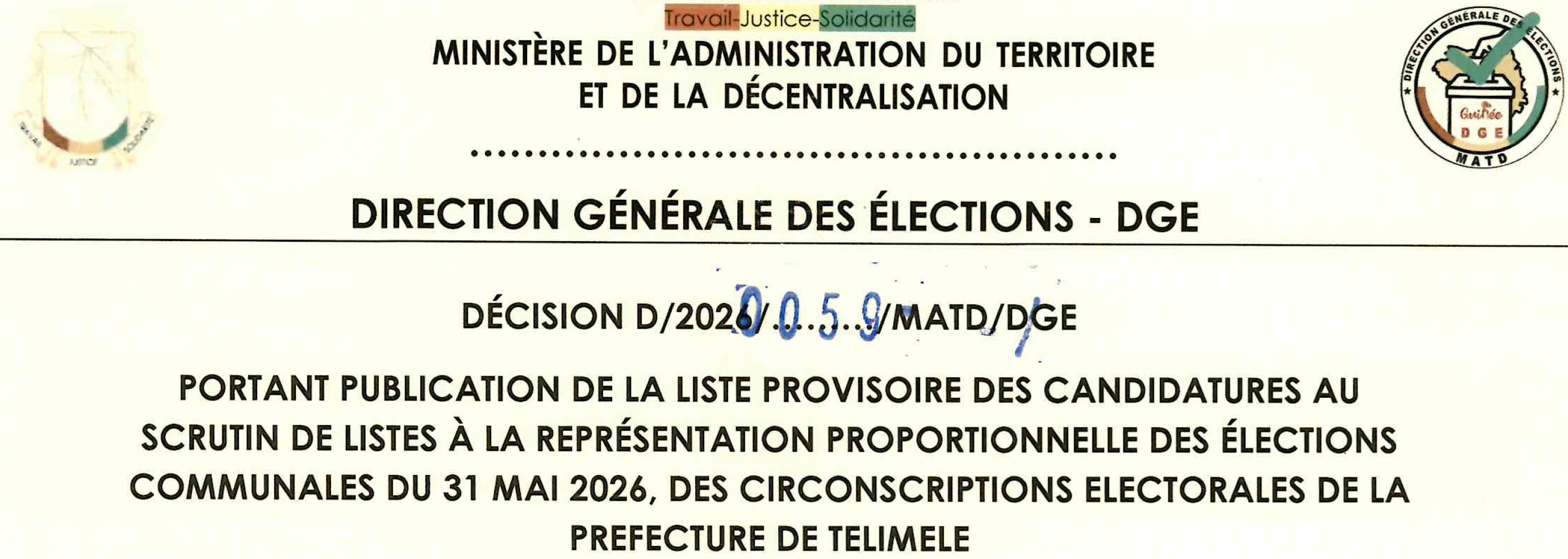 DECISION PORTANT PUBLICATION DE LA LISTE PROVISOIRE DES CANDIDATURES AUX ÉLECTIONS COMMUNALES DU 31 MAI 2026 DANS LA PREFECTURE DE TELIMELE