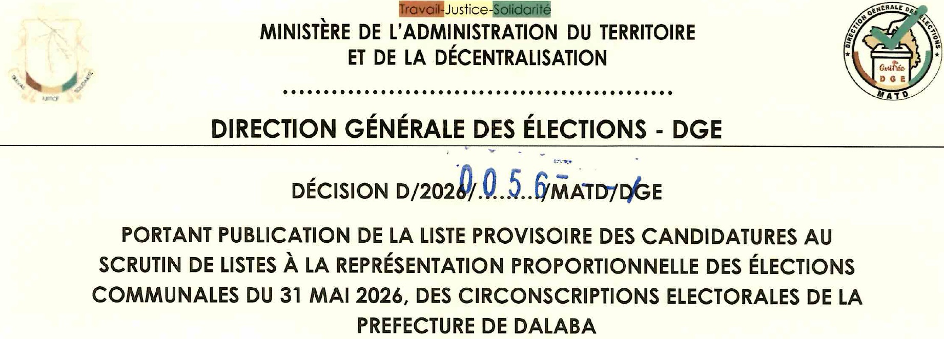 DECISION PORTANT PUBLICATION DE LA LISTE PROVISOIRE DES CANDIDATURES AUX ÉLECTIONS COMMUNALES DU 31 MAI 2026 DANS LA PREFECTURE DE DALABA