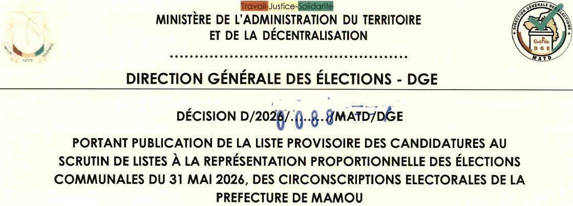 DECISION PORTANT PUBLICATION DE LA LISTE PROVISOIRE DES CANDIDATURES AUX ÉLECTIONS COMMUNALES DU 31 MAI 2026 DANS LA PREFECTURE DE MAMOU
