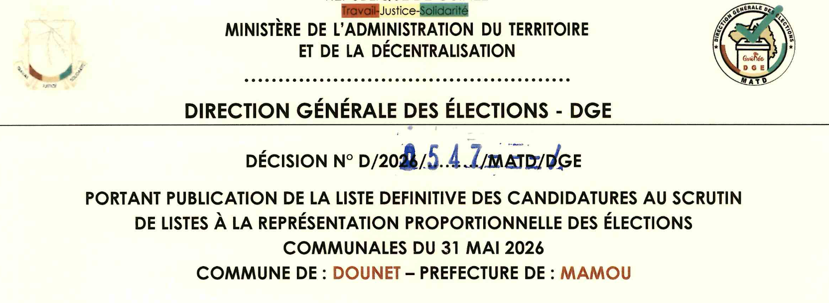 DÉCISION PORTANT PUBLICATION DE LA LISTE DEFINITIVE DES CANDIDATURES AUX ÉLECTIONS COMMUNALES DANS LA COMMUNE DE DOUNET PRÉFECTURE MAMOU