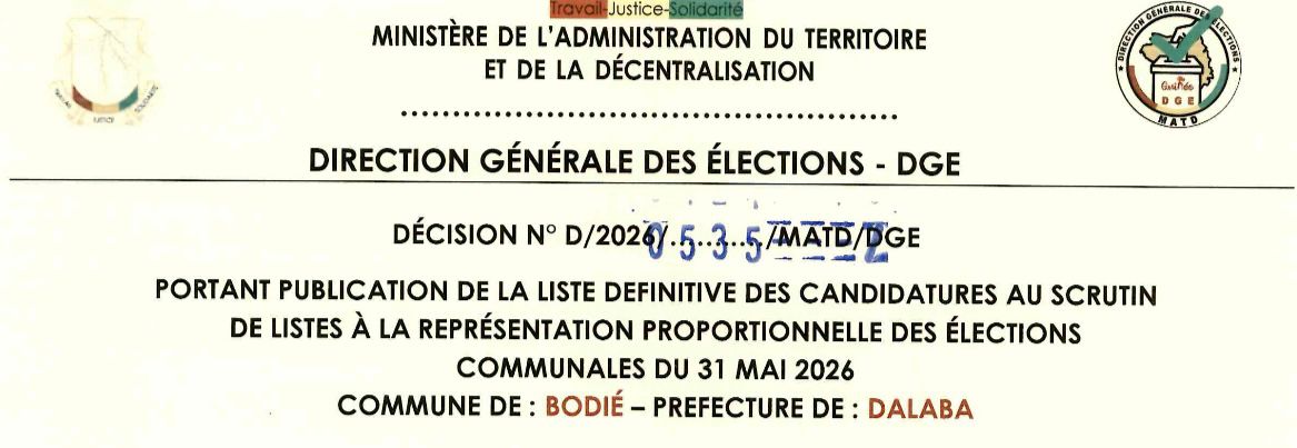 DÉCISION PORTANT PUBLICATION DE LA LISTE DEFINITIVE DES CANDIDATURES AUX ÉLECTIONS COMMUNALES DANS LA COMMUNE DE BODIE PRÉFECTURE DALABA
