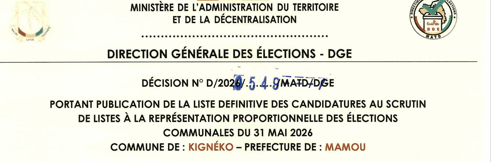 DÉCISION PORTANT PUBLICATION DE LA LISTE DEFINITIVE DES CANDIDATURES AUX ÉLECTIONS COMMUNALES DANS LA COMMUNE DE KIGNEKO PRÉFECTURE MAMOU