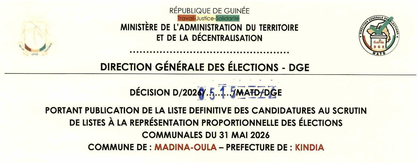 DÉCISION PORTANT PUBLICATION DE LA LISTE DEFINITIVE DES CANDIDATURES AUX ÉLECTIONS COMMUNALES DANS LA COMMUNE DE MADINA-OULA PRÉFECTURE KINDIA