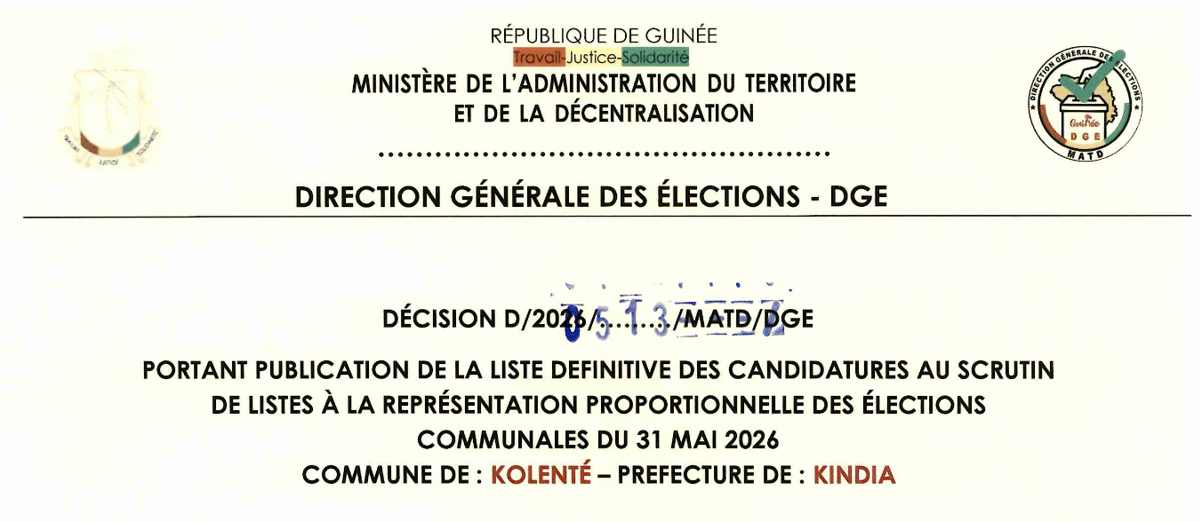 DÉCISION PORTANT PUBLICATION DE LA LISTE DEFINITIVE DES CANDIDATURES AUX ÉLECTIONS COMMUNALES DANS LA COMMUNE DE KOLENTE PRÉFECTURE KINDIA