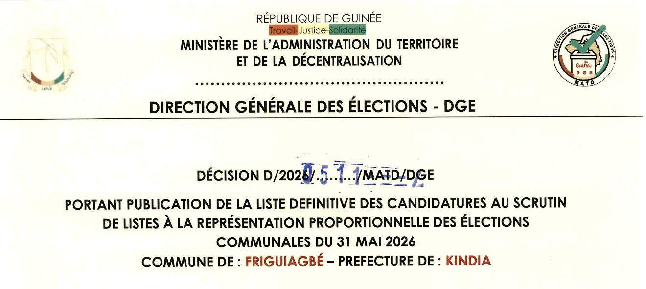 DÉCISION PORTANT PUBLICATION DE LA LISTE DEFINITIVE DES CANDIDATURES AUX ÉLECTIONS COMMUNALES DANS LA COMMUNE DE FRIGUIAGBE PRÉFECTURE KINDIA