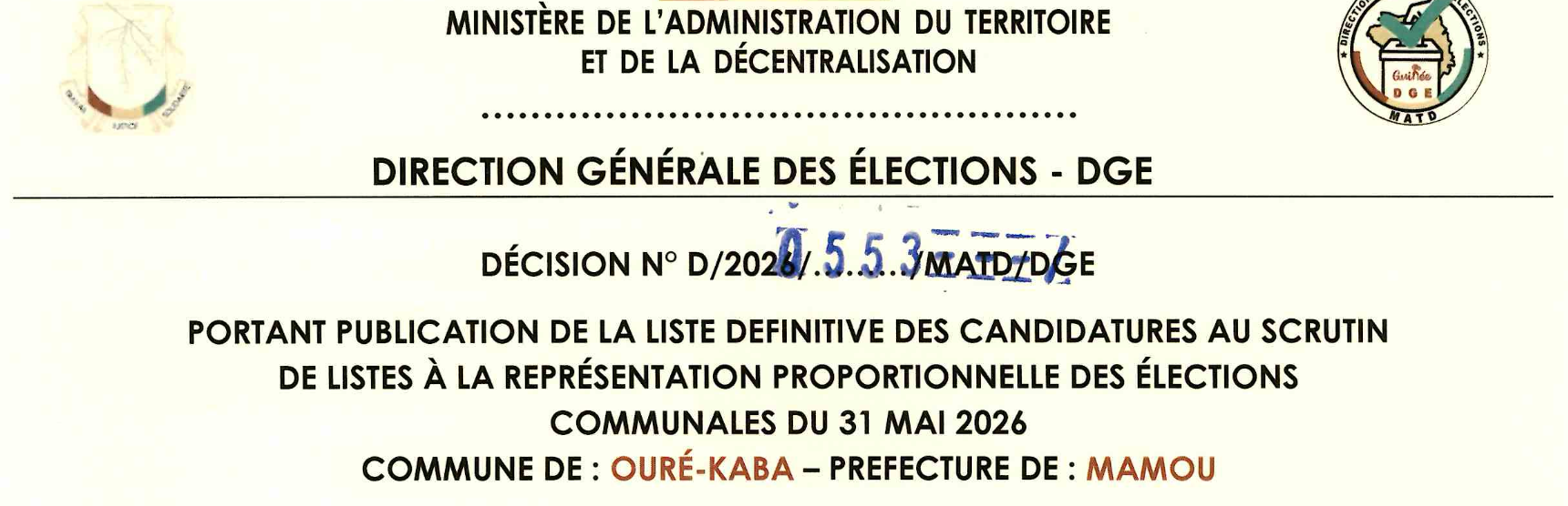 DÉCISION PORTANT PUBLICATION DE LA LISTE DEFINITIVE DES CANDIDATURES AUX ÉLECTIONS COMMUNALES DANS LA COMMUNE DE OURE-KABA PRÉFECTURE MAMOU