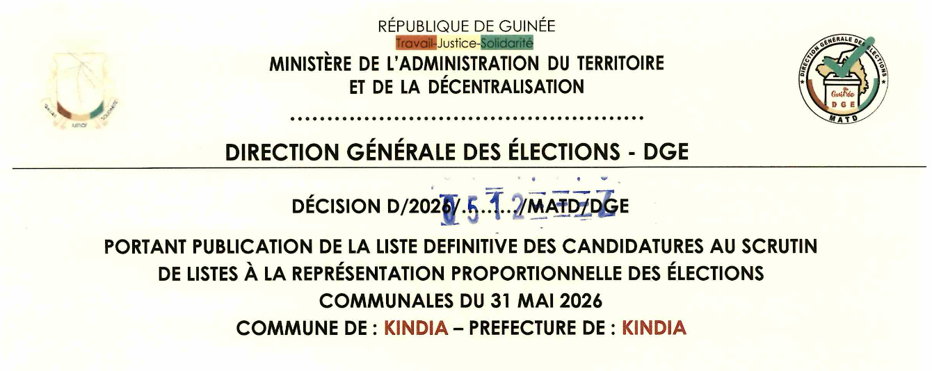 DÉCISION PORTANT PUBLICATION DE LA LISTE DEFINITIVE DES CANDIDATURES AUX ÉLECTIONS COMMUNALES DANS LA COMMUNE DE KINDIA PRÉFECTURE KINDIA