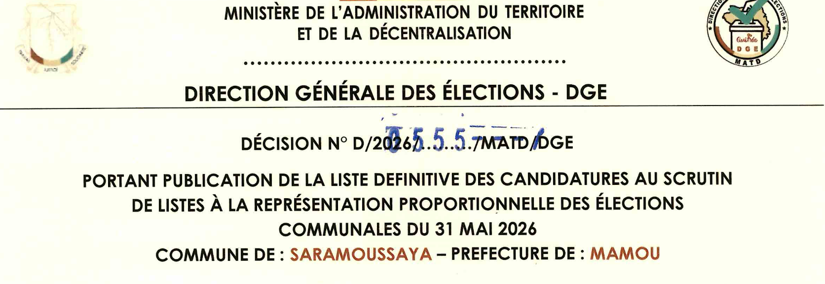 DÉCISION PORTANT PUBLICATION DE LA LISTE DEFINITIVE DES CANDIDATURES AUX ÉLECTIONS COMMUNALES DANS LA COMMUNE DE SARAMOUSSAYA  PRÉFECTURE MAMOU