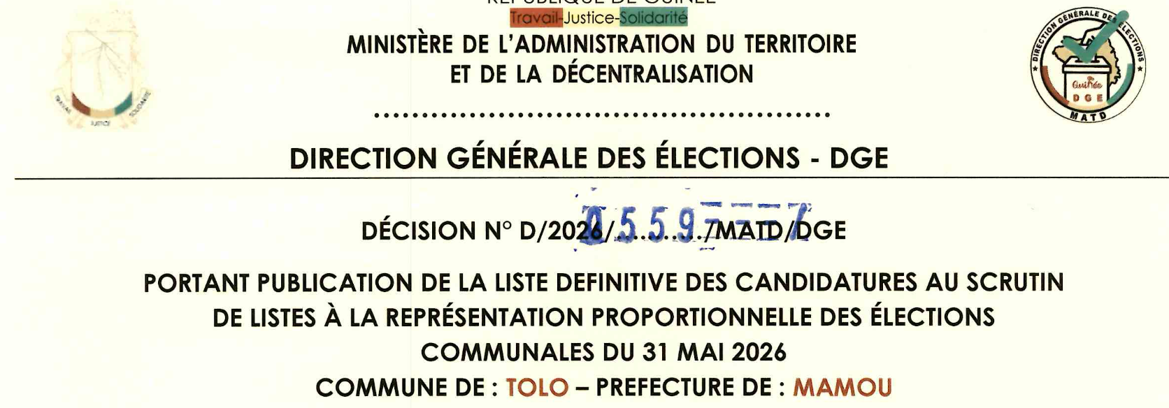 DÉCISION PORTANT PUBLICATION DE LA LISTE DEFINITIVE DES CANDIDATURES AUX ÉLECTIONS COMMUNALES DANS LA COMMUNE DE TOLO PRÉFECTURE MAMOU