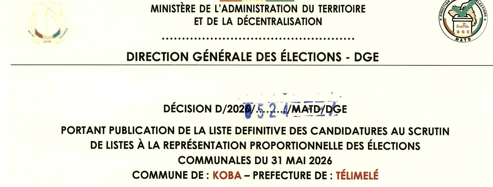 DÉCISION PORTANT PUBLICATION DE LA LISTE DEFINITIVE DES CANDIDATURES AUX ÉLECTIONS COMMUNALES DANS LA COMMUNE DE KOBA PRÉFECTURE TELIMELE