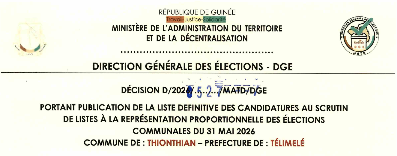DÉCISION PORTANT PUBLICATION DE LA LISTE DEFINITIVE DES CANDIDATURES AUX ÉLECTIONS COMMUNALES DANS LA COMMUNE DE THIONTHIAN PRÉFECTURE TÉLIMELÉ