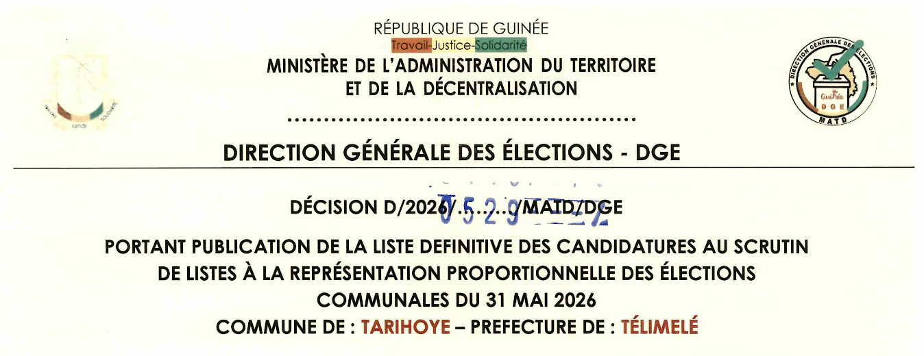 DÉCISION PORTANT PUBLICATION DE LA LISTE DEFINITIVE DES CANDIDATURES AUX ÉLECTIONS COMMUNALES DANS LA COMMUNE DE TARIHOYE PRÉFECTURE TÉLIMELÉ