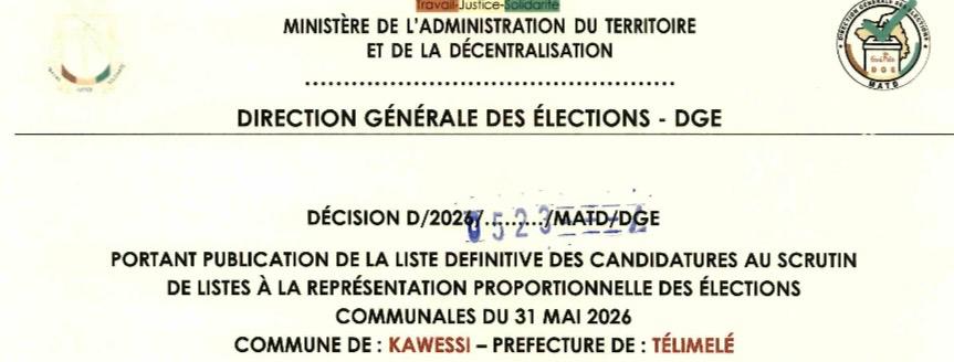 DÉCISION PORTANT PUBLICATION DE LA LISTE DEFINITIVE DES CANDIDATURES AUX ÉLECTIONS COMMUNALES DANS LA COMMUNE DE KAWASSI PRÉFECTURE DE TELIMELE