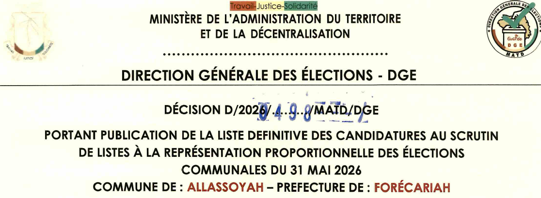 DÉCISION PORTANT PUBLICATION DE LA LISTE DEFINITIVE DES CANDIDATURES AUX ÉLECTIONS COMMUNALES DE LA CIRCONSCRIPTION ALLASSOYAH PREFECTURE FORÉCARIAH