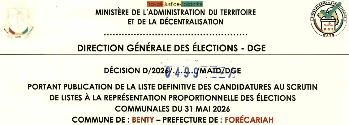 DÉCISION PORTANT PUBLICATION DE LA LISTE DEFINITIVE DES CANDIDATURES AUX ÉLECTIONS COMMUNALES DANS LA COMMUNE DE BENTY PRÉFECTURE FORECARIAH