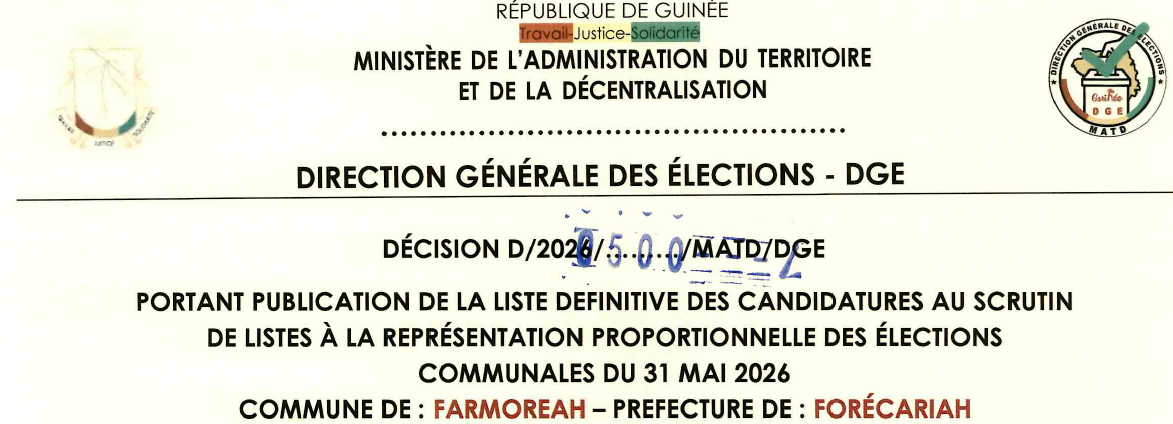 DÉCISION PORTANT PUBLICATION DE LA LISTE DEFINITIVE DES CANDIDATURES AUX ÉLECTIONS COMMUNALES DANS LA COMMUNE DE FARMOREAH PRÉFECTURE FORECARIAH