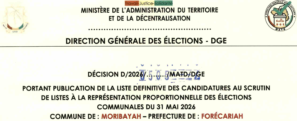 DÉCISION PORTANT PUBLICATION DE LA LISTE DEFINITIVE DES CANDIDATURES AUX ÉLECTIONS COMMUNALES DANS LA COMMUNE DE MORIBAYAH PRÉFECTURE FORECARIAH
