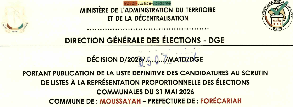 DÉCISION PORTANT PUBLICATION DE LA LISTE DEFINITIVE DES CANDIDATURES AUX ÉLECTIONS COMMUNALES DANS LA COMMUNE DE MOUSSAYAH PRÉFECTURE FORECARIAH