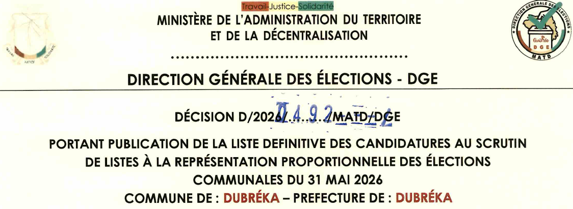 DÉCISION PORTANT PUBLICATION DE LA LISTE DEFINITIVE DES CANDIDATURES AUX ÉLECTIONS COMMUNALES DANS LA COMMUNE DE DUBREKA PRÉFECTURE DUBREKA
