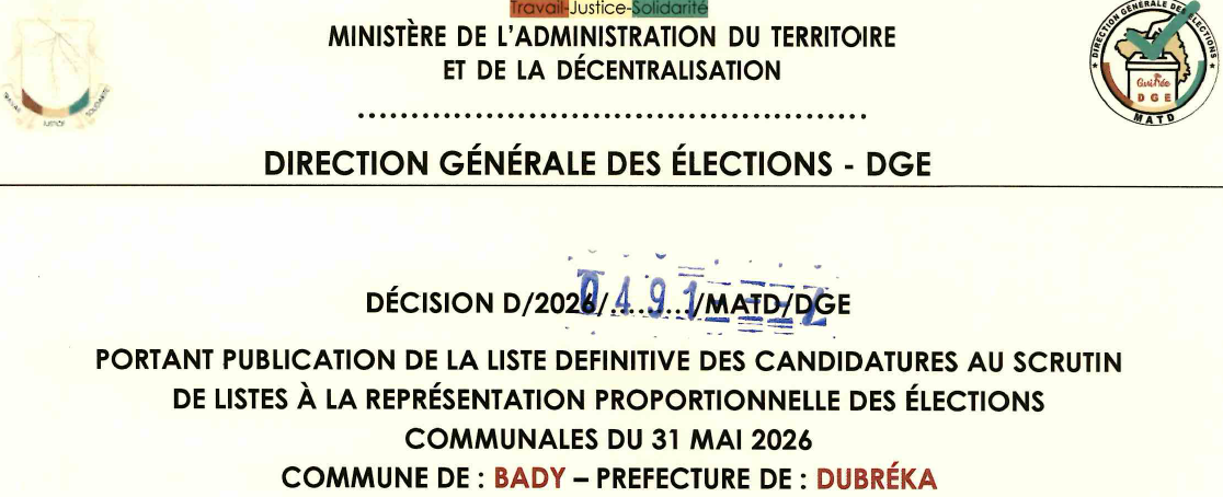DÉCISION PORTANT PUBLICATION DE LA LISTE DEFINITIVE DES CANDIDATURES AUX ÉLECTIONS COMMUNALES DANS LA COMMUNE DE BADY PRÉFECTURE DUBREKA