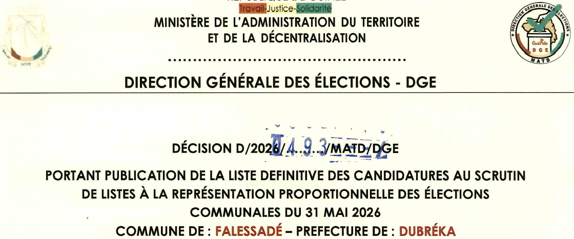 DÉCISION PORTANT PUBLICATION DE LA LISTE DEFINITIVE DES CANDIDATURES AUX ÉLECTIONS COMMUNALES DANS LA COMMUNE DE FALESSADE PRÉFECTURE DUBREKA