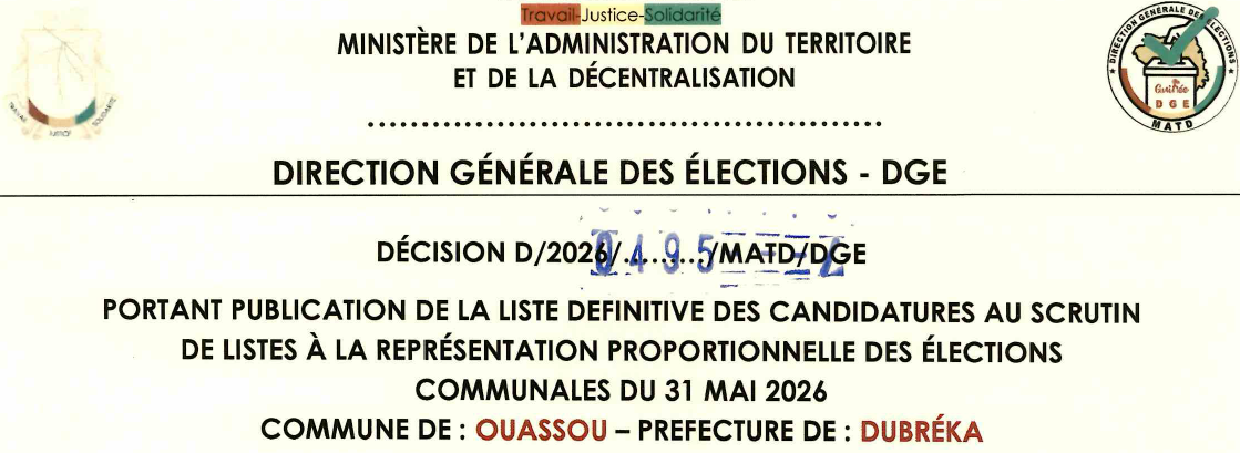 DÉCISION PORTANT PUBLICATION DE LA LISTE DEFINITIVE DES CANDIDATURES AUX ÉLECTIONS COMMUNALES DANS LA COMMUNE DE OUASSOU PRÉFECTURE DUBREKA