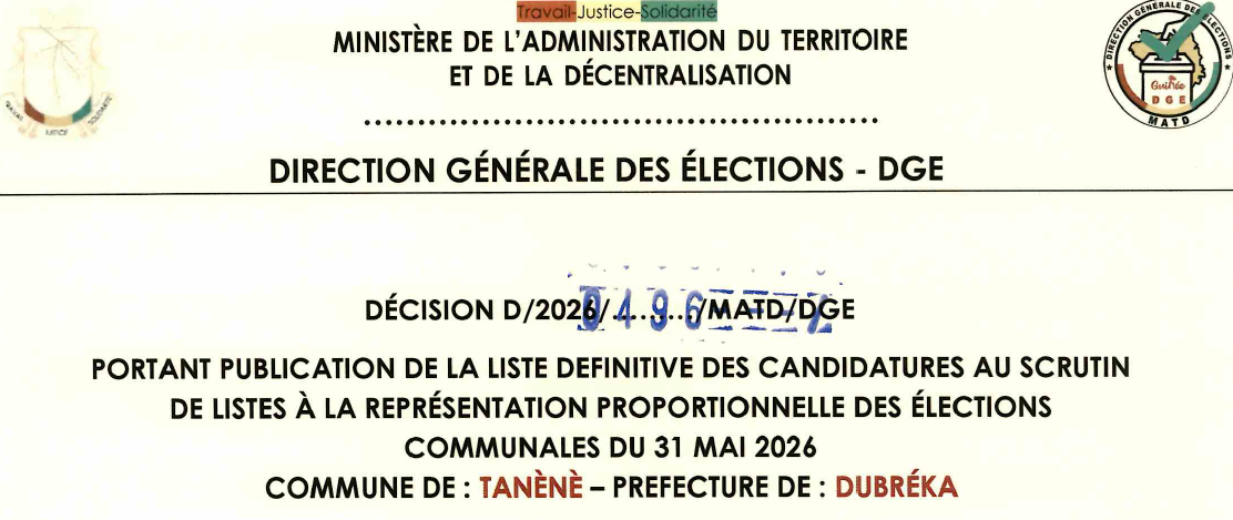 DÉCISION PORTANT PUBLICATION DE LA LISTE DEFINITIVE DES CANDIDATURES AUX ÉLECTIONS COMMUNALES DANS LA COMMUNE DE TANENE PRÉFECTURE DUBREKA