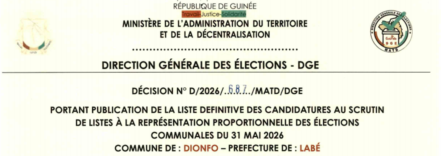 DÉCISION PORTANT PUBLICATION DE LA LISTE DEFINITIVE DES CANDIDATURES AUX ÉLECTIONS COMMUNALES DANS LA COMMUNE DE DIONFO PRÉFECTURE DE LABÉ