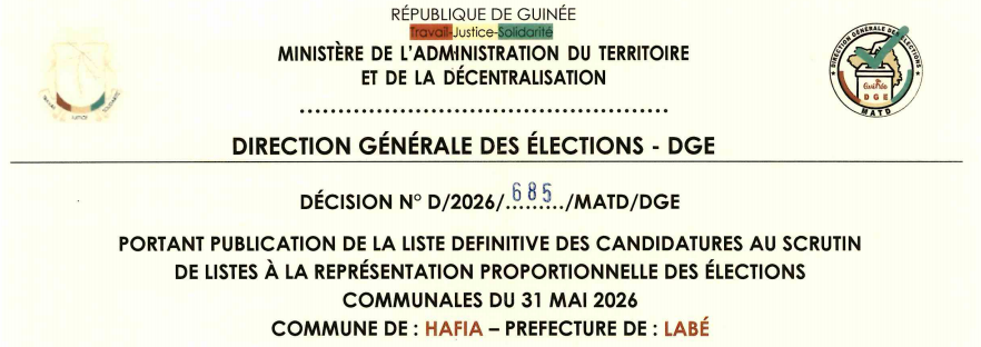 DÉCISION PORTANT PUBLICATION DE LA LISTE DEFINITIVE DES CANDIDATURES AUX ÉLECTIONS COMMUNALES DANS LA COMMUNE DE HAFIA PRÉFECTURE DE LABÉ