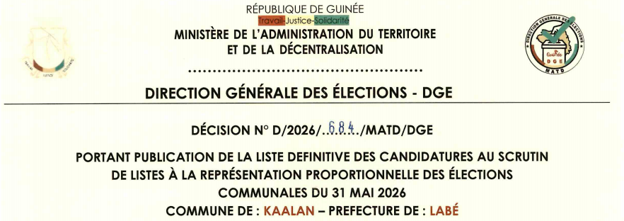 DÉCISION PORTANT PUBLICATION DE LA LISTE DEFINITIVE DES CANDIDATURES AUX ÉLECTIONS COMMUNALES DANS LA COMMUNE DE KAALAN PRÉFECTURE DE LABÉ