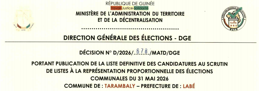 DÉCISION PORTANT PUBLICATION DE LA LISTE DEFINITIVE DES CANDIDATURES AUX ÉLECTIONS COMMUNALES DANS LA COMMUNE DE TARAMBALY PRÉFECTURE DE LABÉ