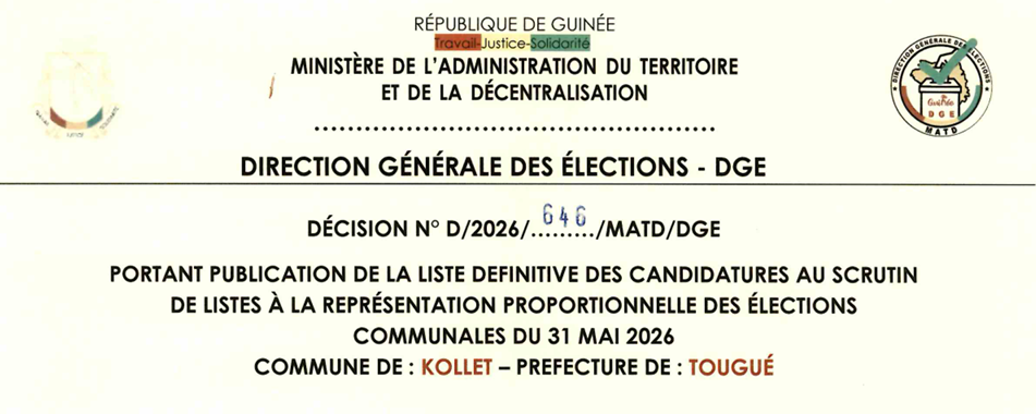 DÉCISION PORTANT PUBLICATION DE LA LISTE DEFINITIVE DES CANDIDATURES AUX ÉLECTIONS COMMUNALES DANS LA COMMUNE DE KOLLET  PRÉFECTURE DE TOUGUE
