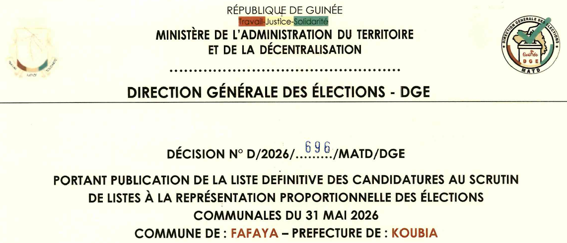 DÉCISION PORTANT PUBLICATION DE LA LISTE DEFINITIVE DES CANDIDATURES AUX ÉLECTIONS COMMUNALES DANS LA COMMUNE DE FAFAYA PRÉFECTURE DE KOUBIA