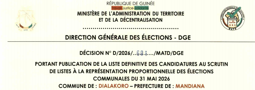 DÉCISION PORTANT PUBLICATION DE LA LISTE DEFINITIVE DES CANDIDATURES AUX ÉLECTIONS COMMUNALES DANS LA COMMUNE DE DIALAKORO PRÉFECTURE DE MANDIANA