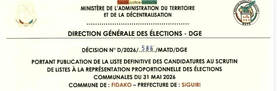 DÉCISION PORTANT PUBLICATION DE LA LISTE DEFINITIVE DES CANDIDATURES AUX ÉLECTIONS COMMUNALES DANS LA COMMUNE DE FIDAKO PRÉFECTURE SIGUIRI