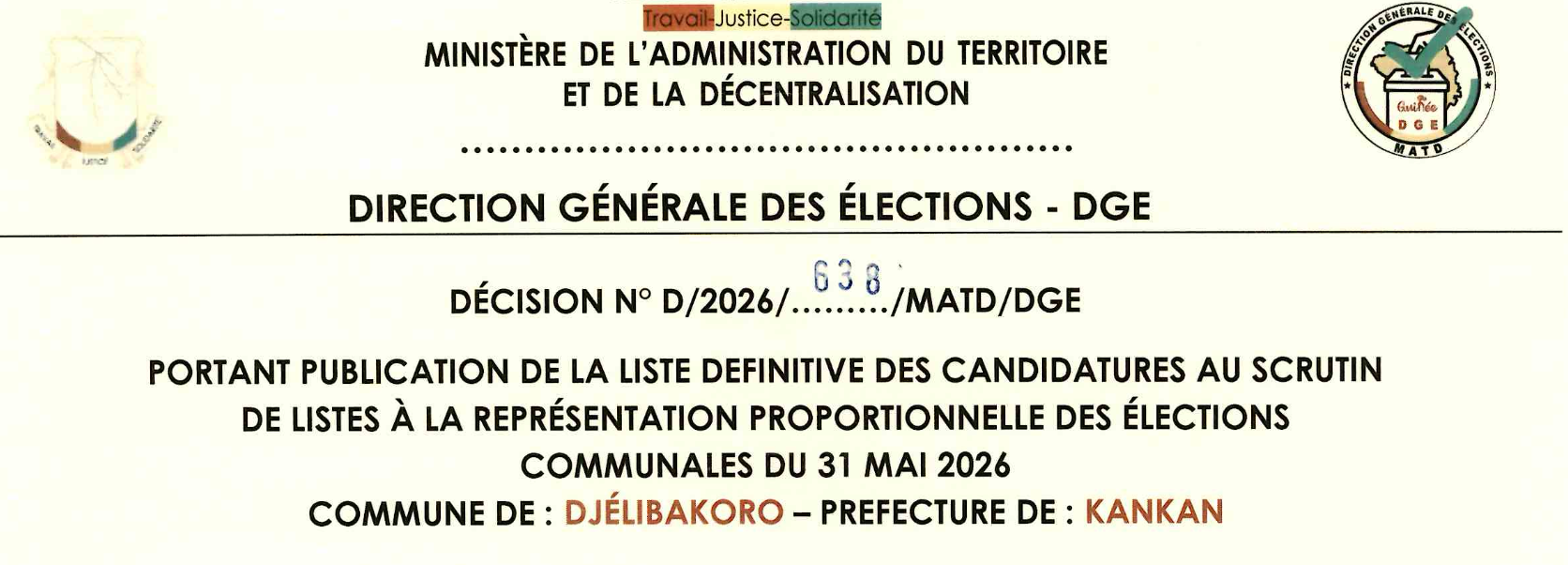 DÉCISION PORTANT PUBLICATION DE LA LISTE DEFINITIVE DES CANDIDATURES AUX ÉLECTIONS COMMUNALES DANS LA COMMUNE DE DJELIBAKORO PRÉFECTURE KANKAN