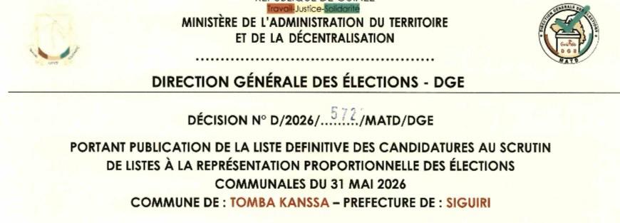 DÉCISION PORTANT PUBLICATION DE LA LISTE DEFINITIVE DES CANDIDATURES AUX ÉLECTIONS COMMUNALES DANS LA COMMUNE DE TOMBA KASSA PRÉFECTURE SIGUIRI