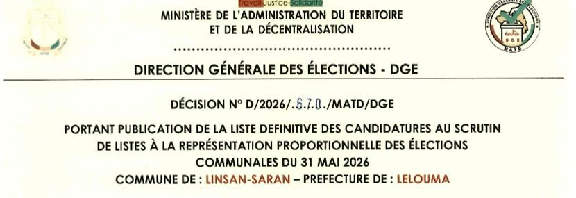 DÉCISION PORTANT PUBLICATION DE LA LISTE DEFINITIVE DES CANDIDATURES AUX ÉLECTIONS COMMUNALES DANS LA COMMUNE DE LINSAN-SARAN PRÉFECTURE LELOUMA