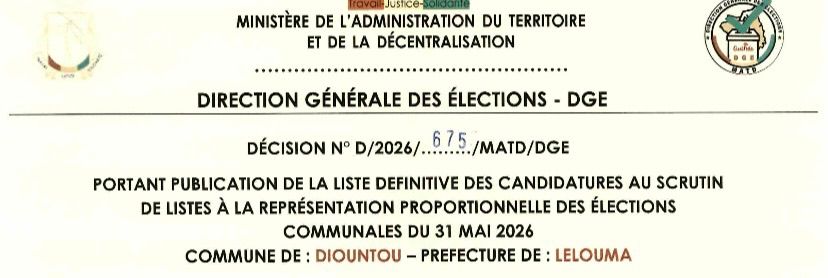 DÉCISION PORTANT PUBLICATION DE LA LISTE DEFINITIVE DES CANDIDATURES AUX ÉLECTIONS COMMUNALES DANS LA COMMUNE DE DIOUNTOU PRÉFECTURE LELOUMA