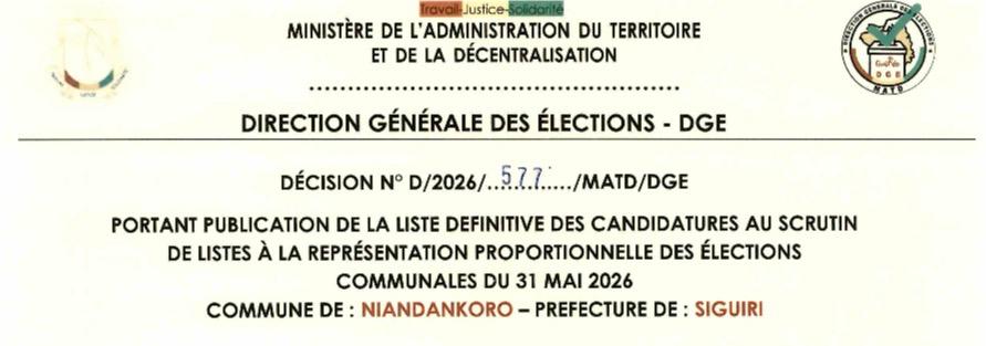 DÉCISION PORTANT PUBLICATION DE LA LISTE DEFINITIVE DES CANDIDATURES AUX ÉLECTIONS COMMUNALES DANS LA COMMUNE DE NIANDAKORO PRÉFECTURE SIGUIRI