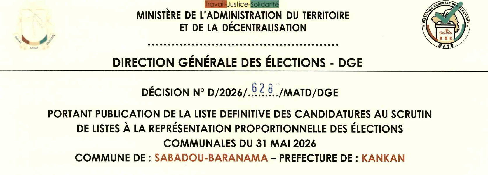 DÉCISION PORTANT PUBLICATION DE LA LISTE DEFINITIVE DES CANDIDATURES AUX ÉLECTIONS COMMUNALES DANS LA COMMUNE DE SABADOU BARANAMA PRÉFECTURE KANKAN