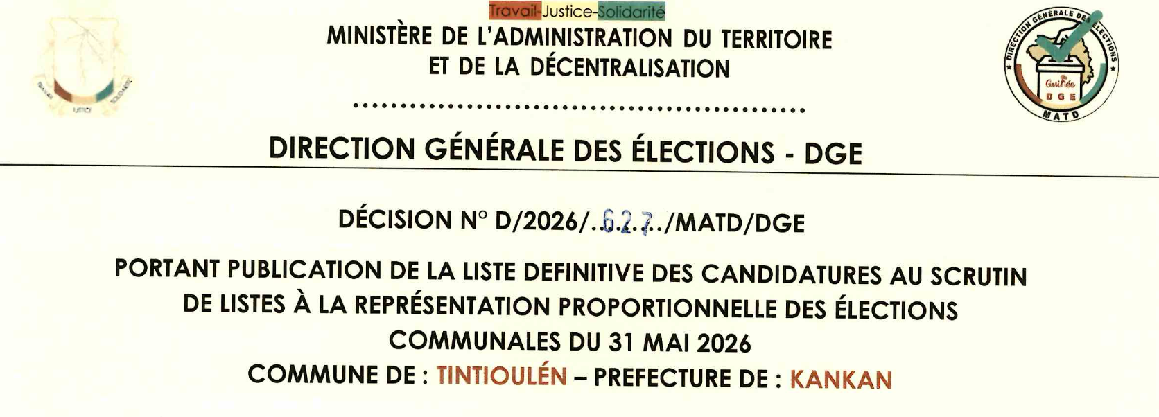 DÉCISION PORTANT PUBLICATION DE LA LISTE DEFINITIVE DES CANDIDATURES AUX ÉLECTIONS COMMUNALES DANS LA COMMUNE DE TINTIOULEN PRÉFECTURE KANKAN