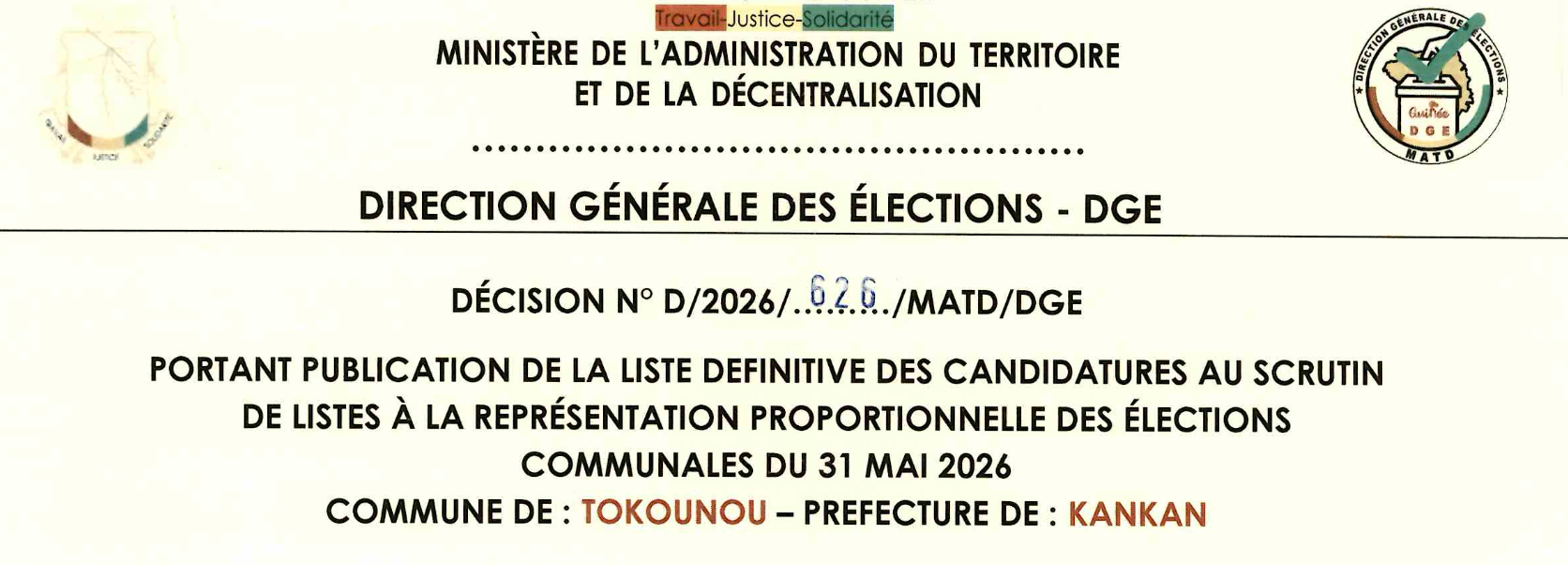 DÉCISION PORTANT PUBLICATION DE LA LISTE DEFINITIVE DES CANDIDATURES AUX ÉLECTIONS COMMUNALES DANS LA COMMUNE DE TOKOUNOU PRÉFECTURE KANKAN