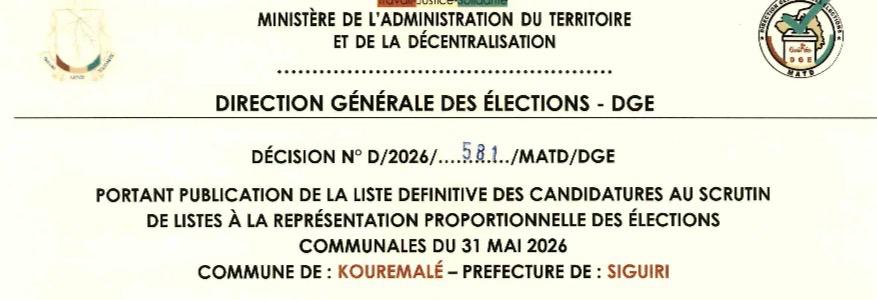 DÉCISION PORTANT PUBLICATION DE LA LISTE DEFINITIVE DES CANDIDATURES AUX ÉLECTIONS COMMUNALES DANS LA COMMUNE DE KOUREMALE PRÉFECTURE SIGUIRI