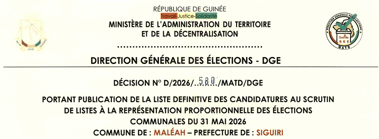 DÉCISION PORTANT PUBLICATION DE LA LISTE DEFINITIVE DES CANDIDATURES AUX ÉLECTIONS COMMUNALES DANS LA COMMUNE DE MALEAH PRÉFECTURE SIGUIRI