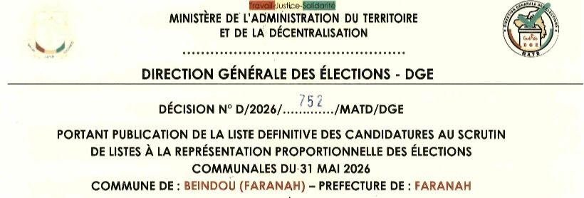 DÉCISION PORTANT PUBLICATION DE LA LISTE DEFINITIVE DES CANDIDATURES AUX ÉLECTIONS COMMUNALES DANS LA COMMUNE DE BEINDOU PRÉFECTURE FARANAH